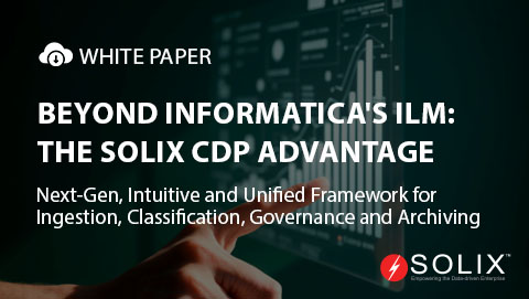 Beyond Informatica’s ILM: The Solix CDP Advantage