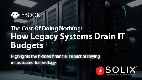 The Cost Of Doing Nothing: How Legacy Systems Drain IT Budgets